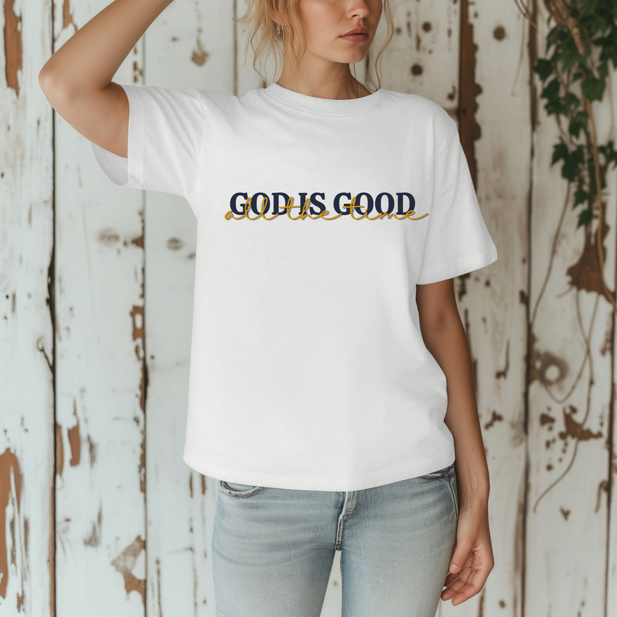 God Is Good All The Time Tee | Christian T-Shirt