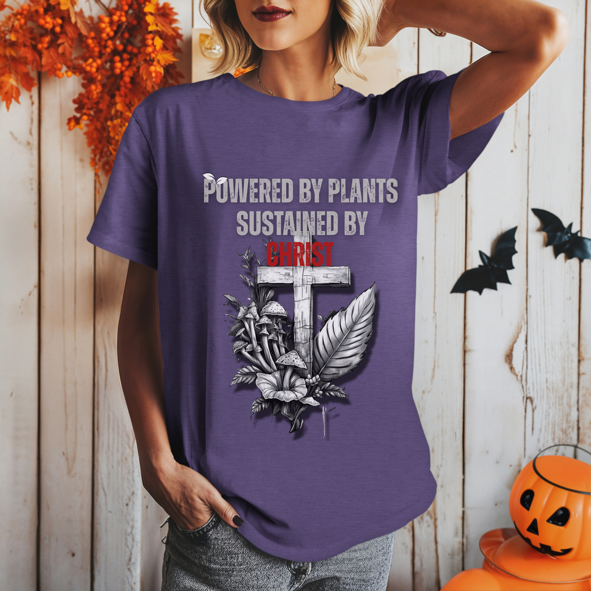 Powered by Plants Sustained by Christ | Christian Tee